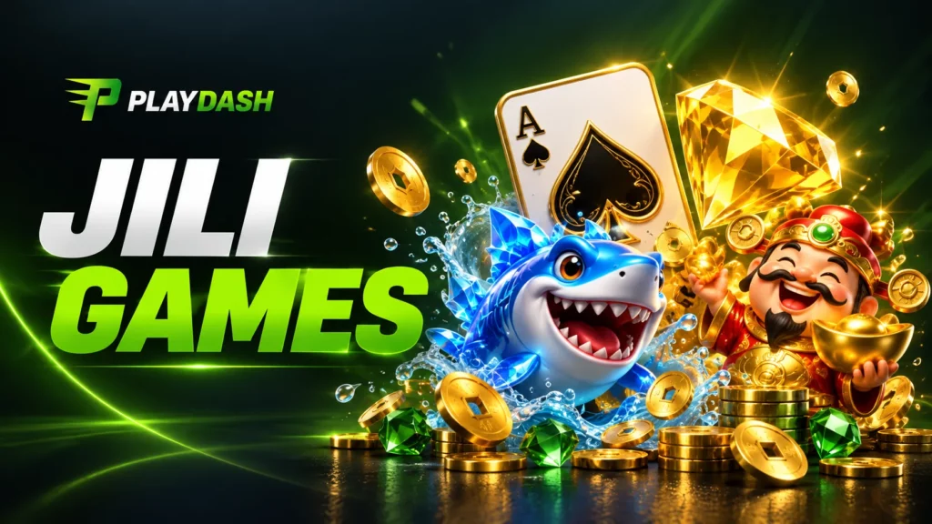 Jili games at PlayDash